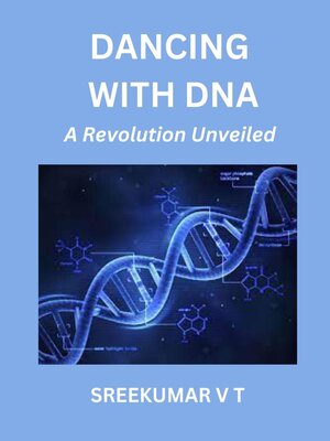 cover image of Dancing with DNA